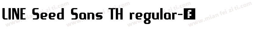 LINE Seed Sans TH regular字体转换
